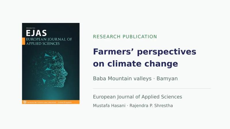 Assessing Farmers’ Perception on Climate Change and its Consequences: A Case Study in the Baba Mountain Valleys of Bamyan, Afghanistan